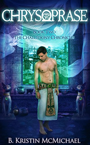 Chrysoprase (The Chalcedony Chronicles Book 2)