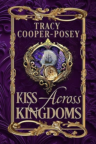 Kiss Across Kingdoms (Kiss Across Time Book 5)