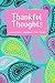 Thankful Thoughts: Gratitude Journal for Teens: Daily Journal with Prompts for Teenagers (Thankful Thoughts for Teens)