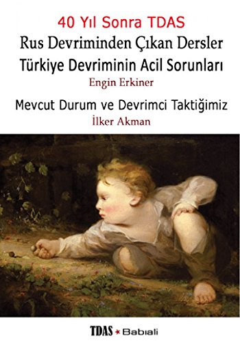 Turkiye Devriminin Acil Sorunlari - Mevcut Durum ve Devrimci Taktigimiz
