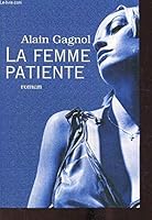 La femme patiente 2702879837 Book Cover
