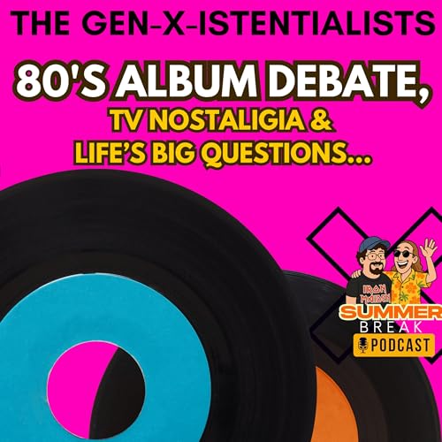 The 80s Album Debate, TV Nostalgia, and Life’s Big Questions cover art