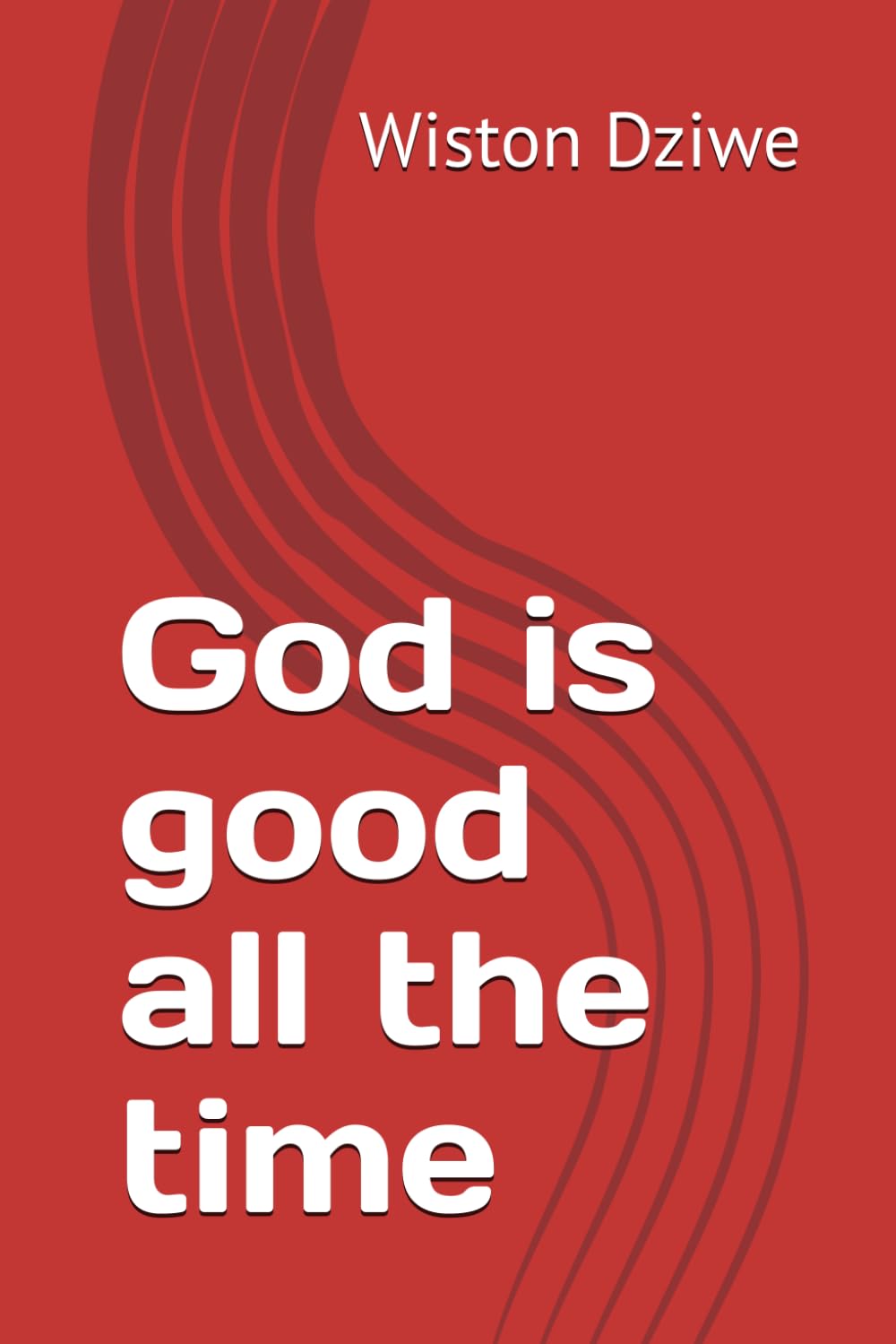 God is good all the time