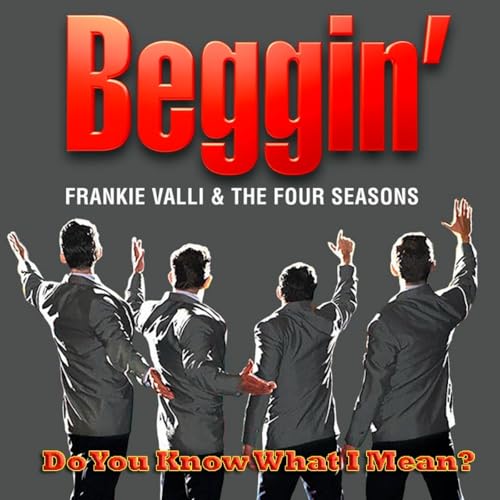 DYKWIM? Cap.889 Beggin', Frankie Valli & The Four Seasons. Recita Carlos Maluenda