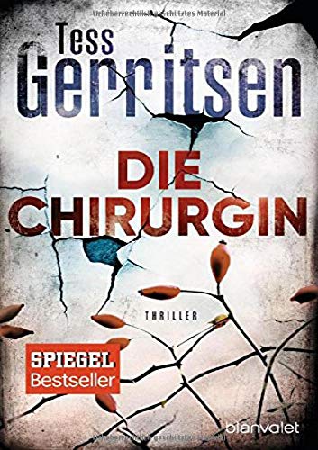 Die Chirurgin: Thriller (Rizzoli-&-Isles-Serie, Band 1)