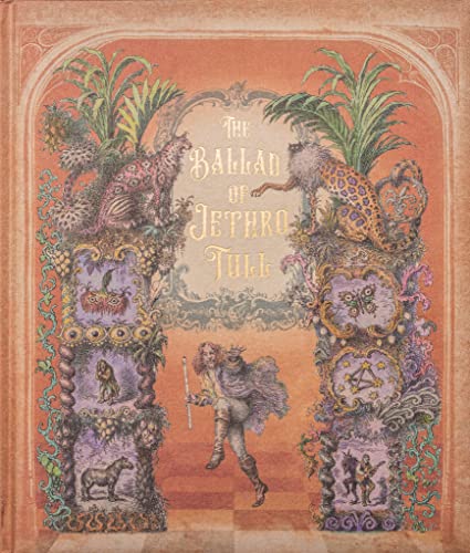 The Ballad of Jethro Tull: The Official Illustrated Oral History
