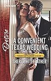 A Convenient Texas Wedding (Texas Cattleman's Club: The Impostor)