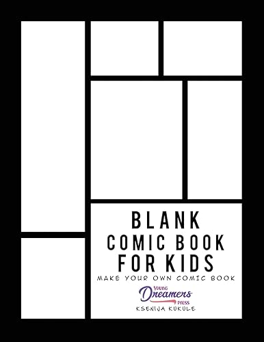 Blank Comic Book for Kids: Draw Your Own Comic Book, Make Your Own Comic Book, Sketch Book for Kids: 2 (Blank Story Books)