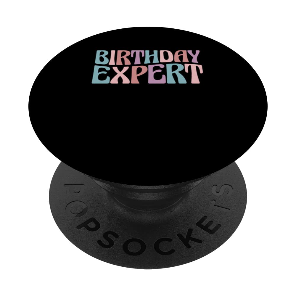 Birthday Expert Midwife Nurse Labor and Delivery Nurse PopSockets Swappable PopGrip