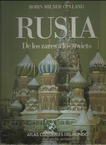 Rusia. De los zares a los soviets