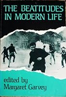The Beatitudes in Modern Life 0883472198 Book Cover