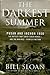 The Darkest Summer: Pusan and Inchon 1950: The Battles That Saved South Korea--and the Marines--from Extinction