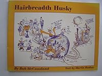Hairbreadth Husky 0914842951 Book Cover