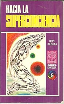 Paperback Hacia la superconciencia [Spanish] Book