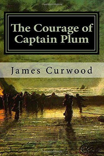 The Courage of Captain Plum 1537270818 Book Cover