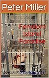 Femdom Island Paradise: Eric Blue LLC (Scars of the Whip Training Book 24)