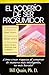 El poderio de ser prosumidor: Como crear riqueza al comprar de manera mas inteligente no mas barato!
