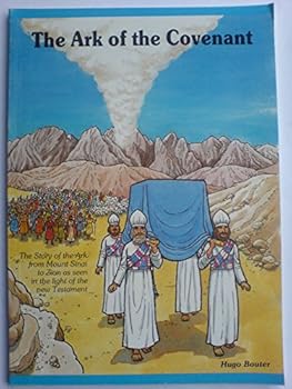 Paperback Ark of the Covenant: The Story of the Ark from Mount Sinai to Zion as Seen in the Light of the New Testament Book