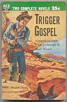 Paperback BORDER BUCCANEERS - with - TRIGGER GOSPEL [Unknown] Book