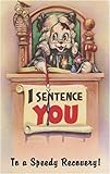 Sentence to Speedy Recovery, Cute Cartoon Judge - Vintage Image