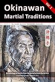 Okinawan Martial Traditions: te, tode, karate, karatedo, kobudo