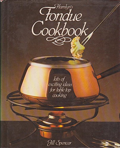 Hamlyn's Fondue Cookbook (Hardcover)