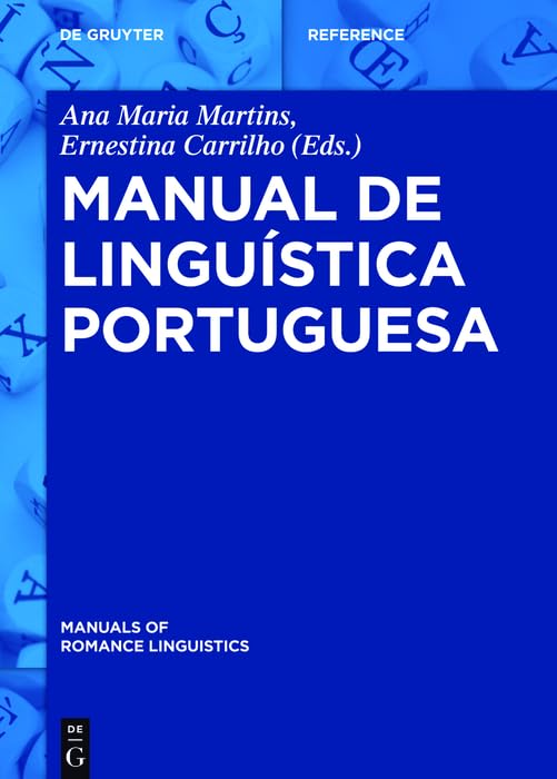 Manual de linguística portuguesa (Manuals of Romance Linguistics Livro 16) (Portuguese Edition)