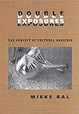  Double Exposures: The Practice of Cultural Analysis