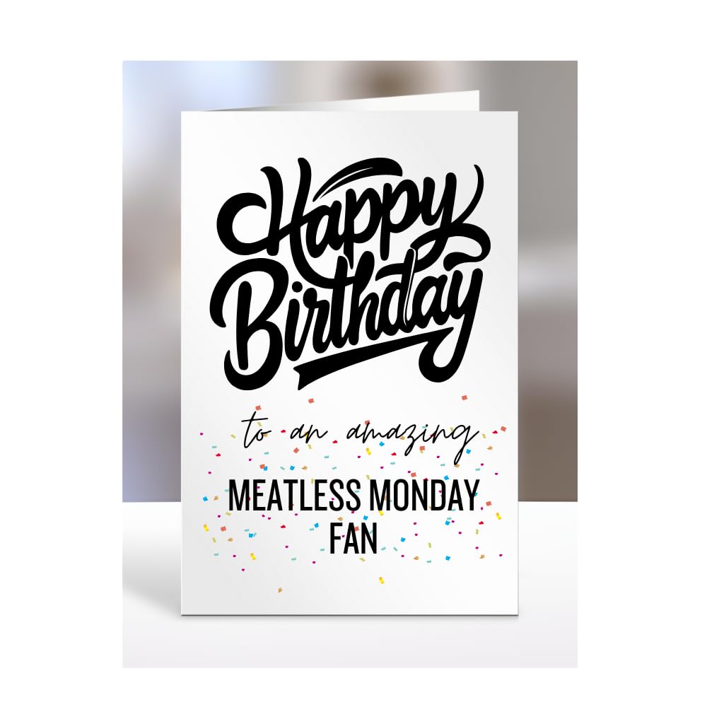 Card for meatless monday fan, Happy Birthday Gifts for Men or Women, Him, Her, Presents for Christmas, Appreciation, To an amazing, A5-169_115