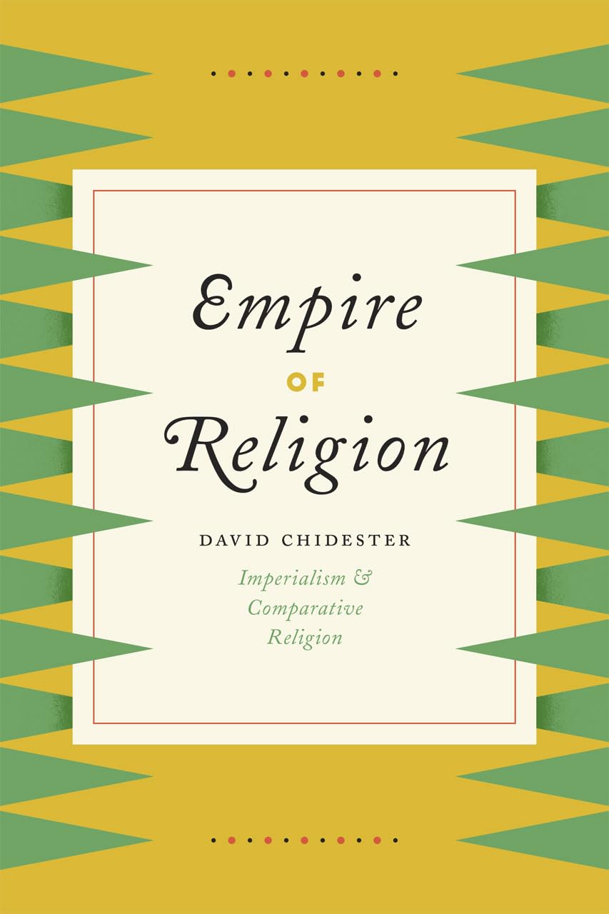 Buy Empire of Religion: Imperialism and Comparative Religion — BookShops.in
