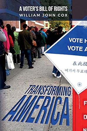 Transforming America: A Voter's Bill of Rights