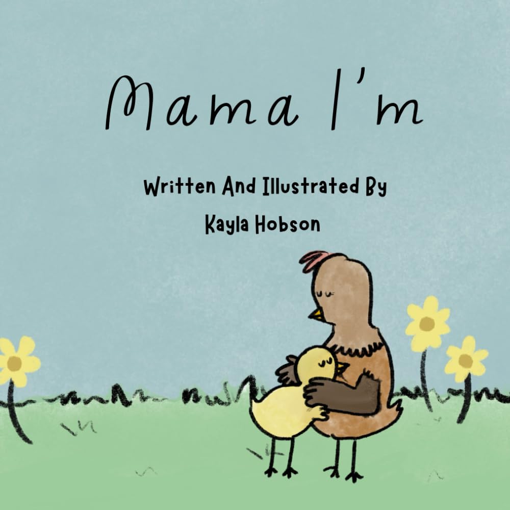 Mama I'm