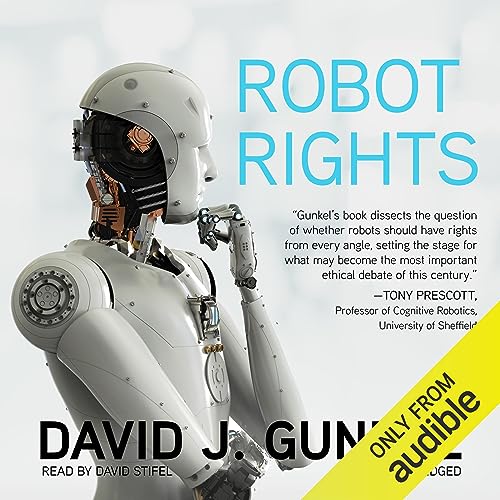 Amazon.com: Robot Rights (Audible Audio Edition): David J. Gunkel ...