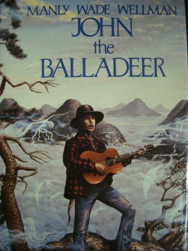 John the Balladeer B000FMJAY0 Book Cover
