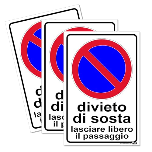 TLDSHOP® - CARTELLO SEGNALETICO in PVC “DIVIETO DI SOSTA, LASCIARE LIBERO IL PASSAGGIO” - Misure: 30x20 cm - 3 Pz