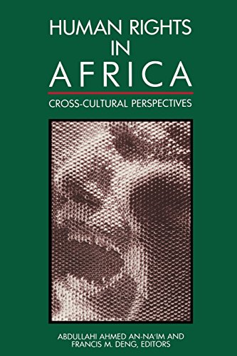 Human Rights in Africa: Cross-Cultural Perspectives