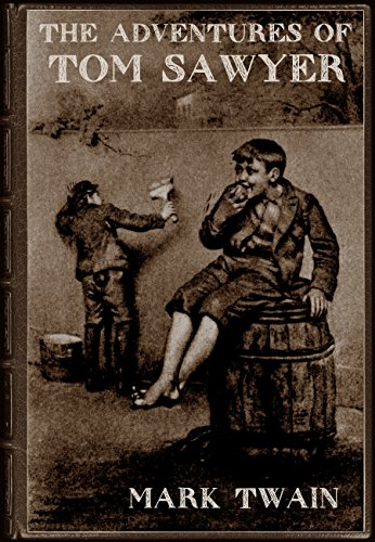 The Adventures of Tom Sawyer (Annotated)