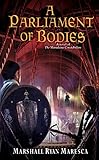  A Parliament of Bodies (Maradaine Constabulary Book 3) (English Edition)