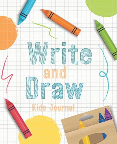 Write and Draw Kids Journal For Kids: Kids and Teens Writing Prompts, Writing Prompt Journals, Things to Write About