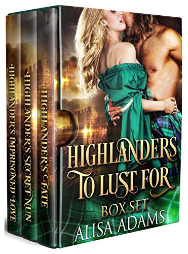 Highlanders To Lust For: A Scottish Medieval Historical Romance