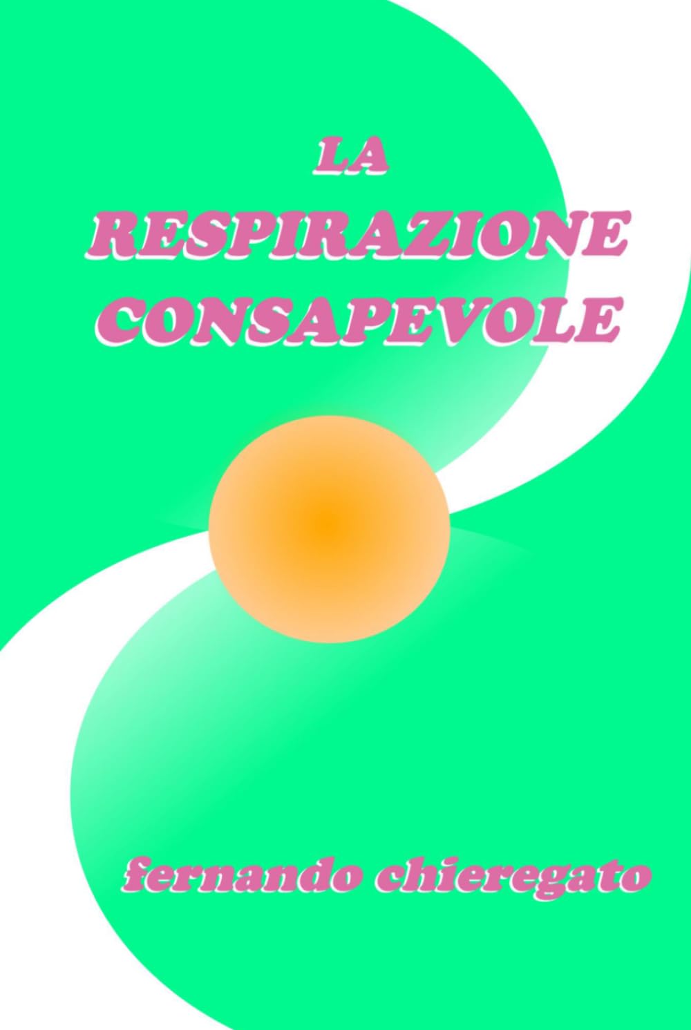La Respirazione Consapevole (Meditazione)