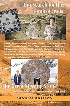 Paperback Our Search for the Tomb of Jesus: Pictures in Color Version Book