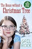 The House without a Christmas Tree (The Addie Mills Stories Book 1)