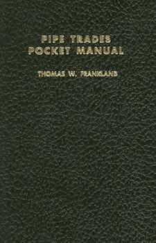 Paperback Pipe Trades Pocket Manual by Thomas W Frankland (1969-01-01) Book