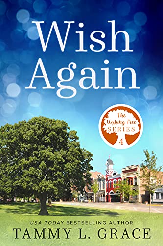 Wish Again (The Wishing Tree Series Book 4)