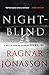 Nightblind: A Thriller (The Dark Iceland Series, 2)
