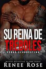 Su reina de tréboles (Vegas Clandestina nº 6)