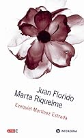 Juan Florido ;Marta Riquelme 987118039X Book Cover
