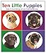 Ten Little Puppies, My Counting and Colors Book (Tiny Tutors)