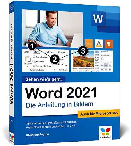 Preisvergleich Produktbild Word 2021: Die Anleitung in Bildern. Komplett in Farbe. Auch für Microsoft Word 365 geeignet. Ideal für alle Einsteiger, auch Senioren